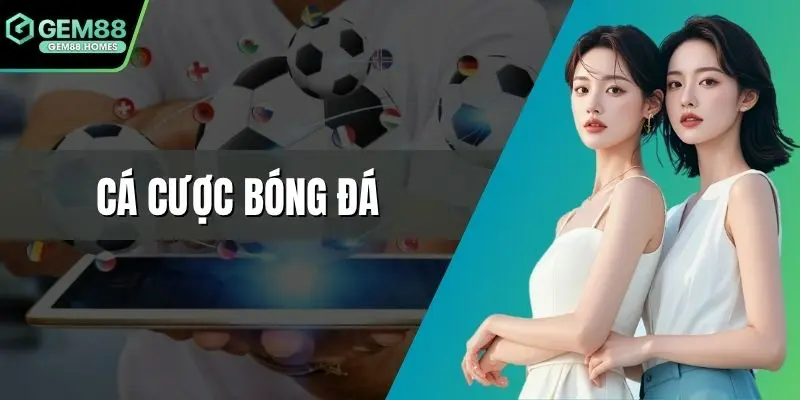 Cá cược bóng đá