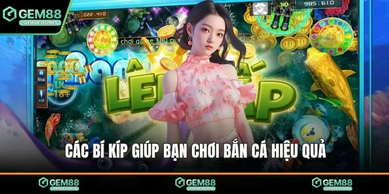 Các bí kíp giúp bạn chơi bắn cá hiệu quả
