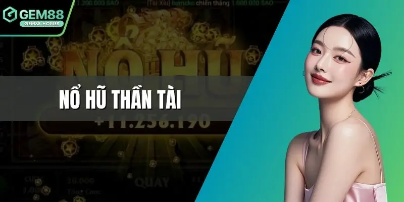 Nổ hũ thần tài